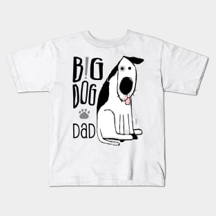 Big Dog Dad Kids T-Shirt